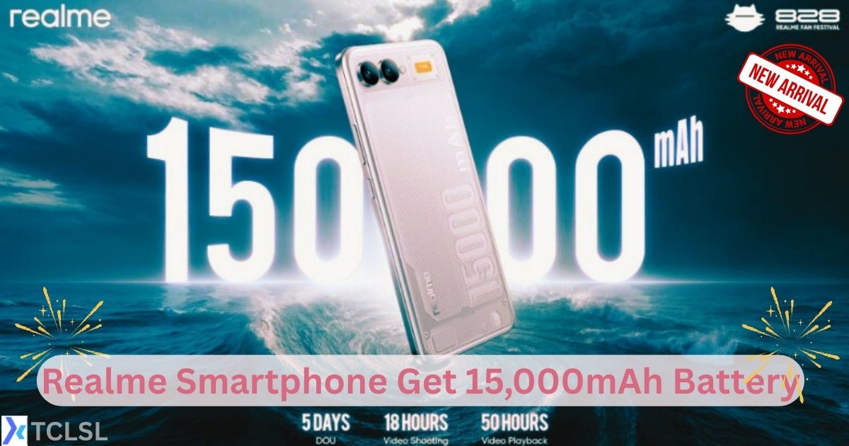 Realme Smartphone Get 15,000mAh Battery