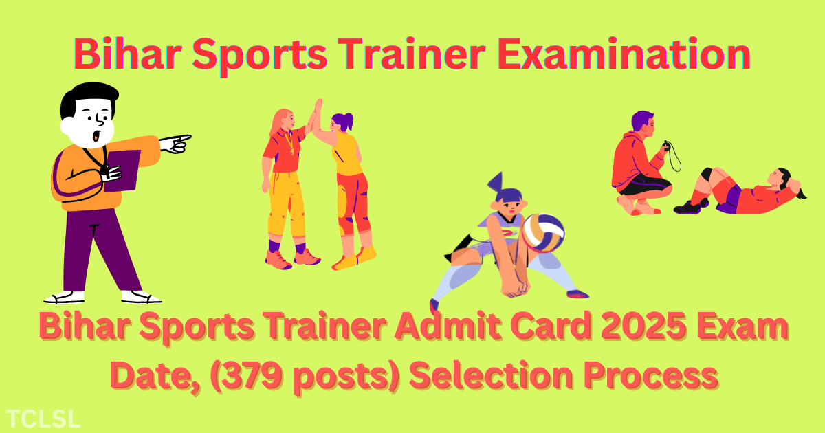 Bihar Sports Trainer Admit Card Download, Exam Date